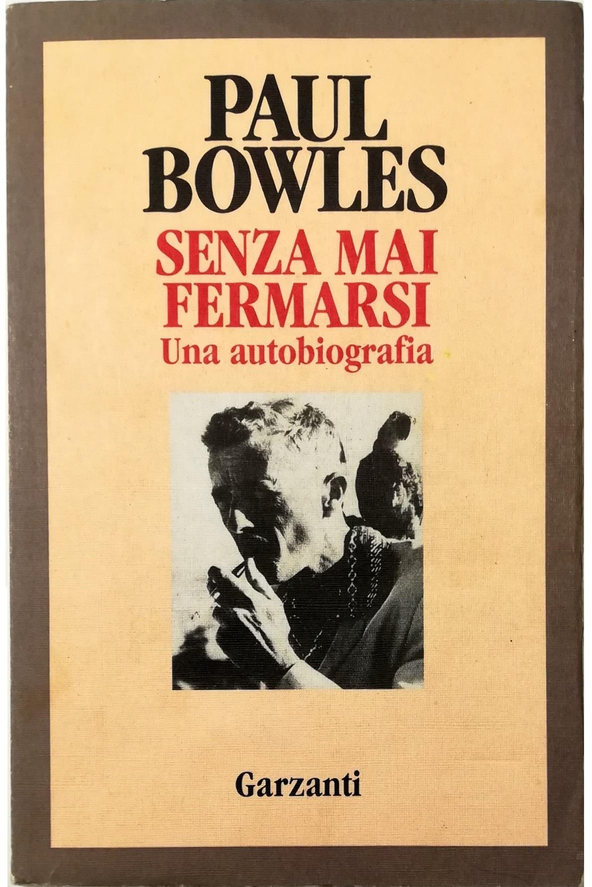 Senza mai fermarsi. Una autobiografia