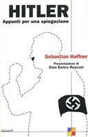 Hitler. Appunti per una spiegazione - Sebastian Haffner - copertina