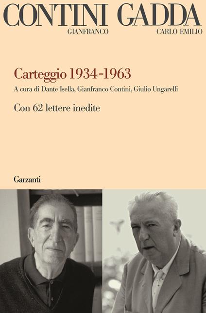 Carteggio 1934-1963. Con 62 lettere inedite - Gianfranco Contini,Carlo Emilio Gadda - copertina