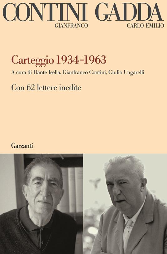 Carteggio 1934-1963. Con 62 lettere inedite - Gianfranco Contini,Carlo Emilio Gadda - copertina