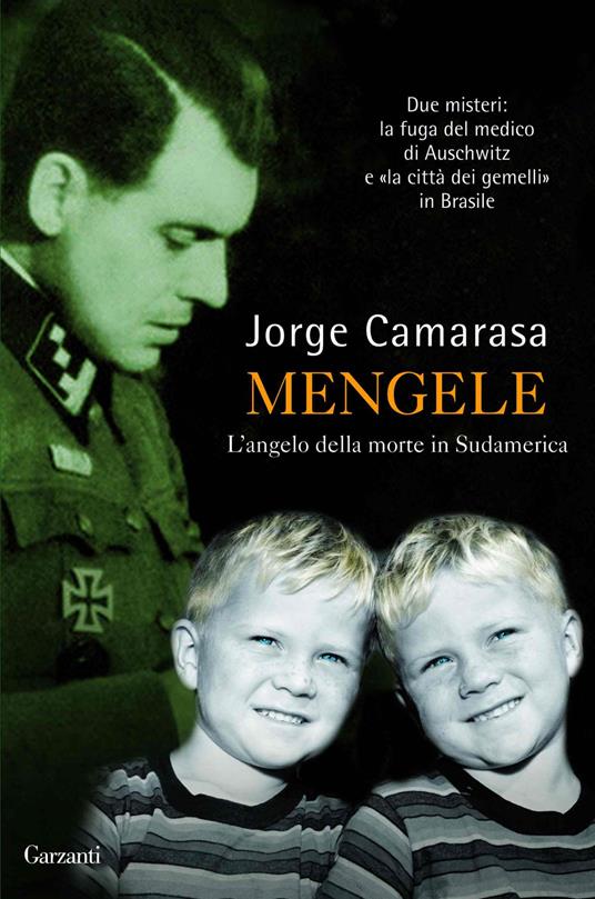 Mengele. L'angelo della morte in Sudamerica - Jorge Camarasa - copertina