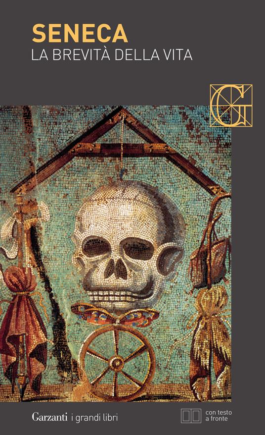 La brevità della vita. Testo latino a fronte - Lucio Anneo Seneca - copertina