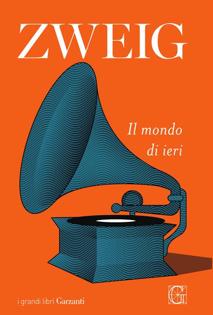 Il mondo di ieri - Stefan Zweig - copertina