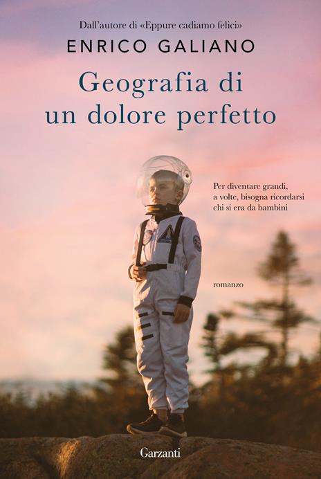 Geografia di un dolore perfetto - Enrico Galiano - copertina