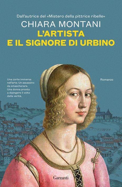 L'artista e il signore di Urbino - Chiara Montani - copertina