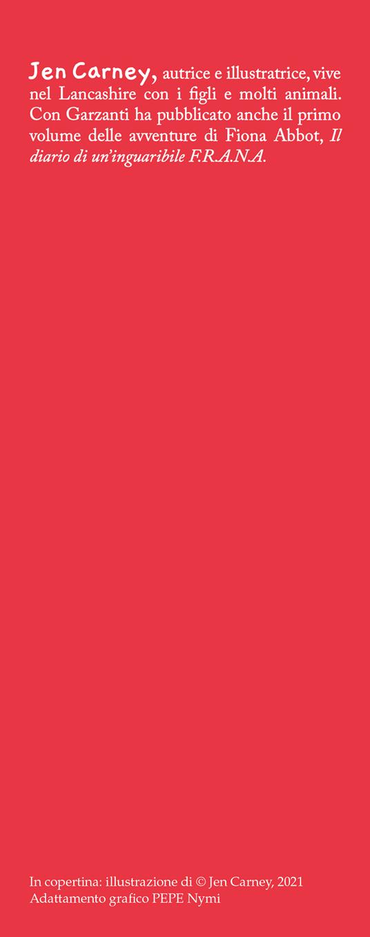 Il diario di un'inguaribile F.R.A.N.A. Saremo famosi - Jen Carney - 3