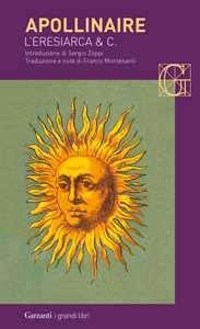 Libro L' eresiarca & c. Guillaume Apollinaire