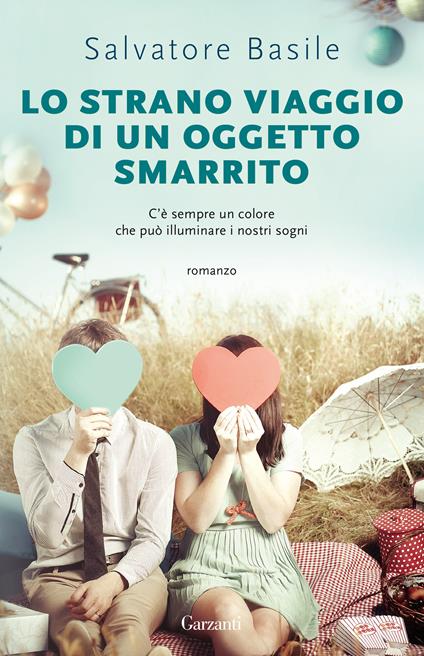Lo strano viaggio di un oggetto smarrito - Salvatore Basile - copertina