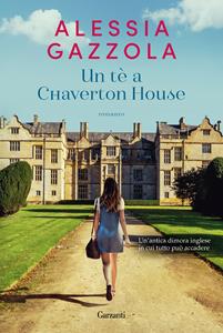 Libro Un tè a Chaverton House Alessia Gazzola