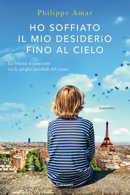 Ho soffiato il mio desiderio fino al cielo - Philippe Amar,Sara Arena - ebook