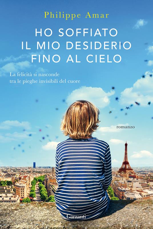 Ho soffiato il mio desiderio fino al cielo - Philippe Amar,Sara Arena - ebook