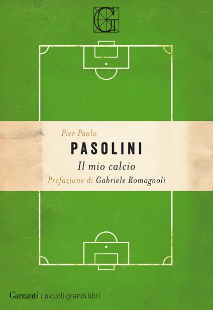 Il mio calcio - Pier Paolo Pasolini - ebook