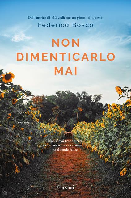 Non dimenticarlo mai - Federica Bosco - copertina