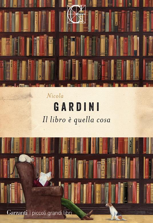 Il libro è quella cosa - Nicola Gardini - ebook