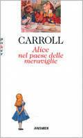 Alice nel paese delle meraviglie-Attraverso lo specchio - Lewis Carroll - copertina