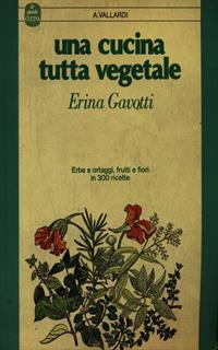 La cucina tutta vegetale