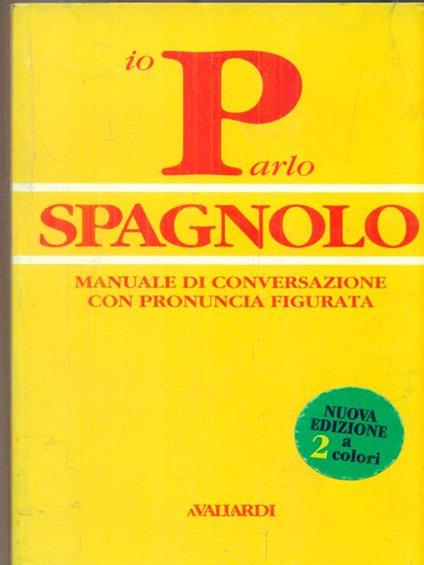 Parlo spagnolo - Patrizia Faggion - copertina