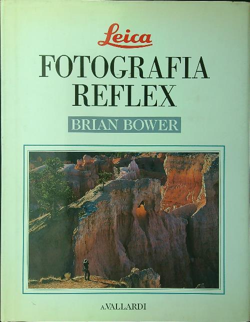 Leica. La fotografia reflex