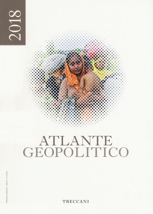 Treccani. Atlante geopolitico 2018 - copertina