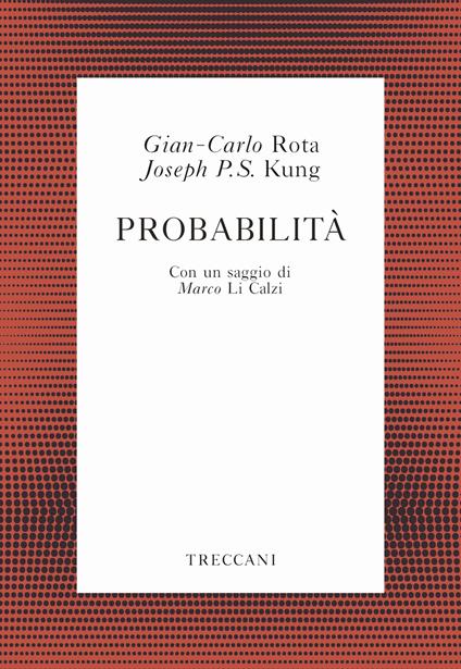 Probabilità - Joseph P. S. Kung,Gian Carlo Rota - ebook