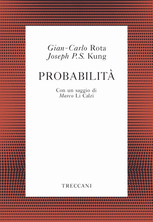Probabilità - Joseph P. S. Kung,Gian Carlo Rota - ebook
