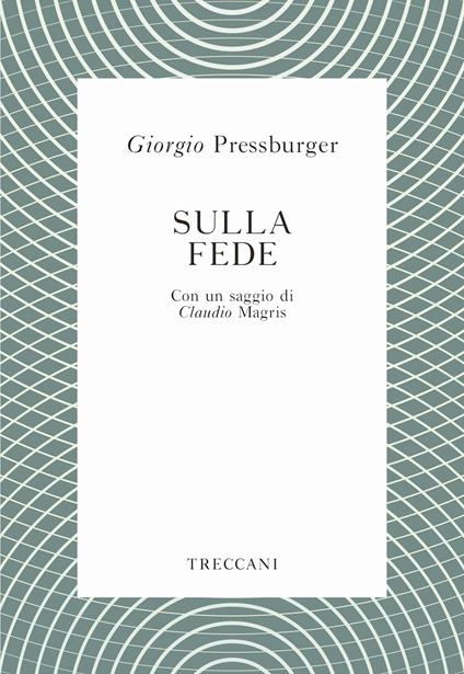 Sulla fede - Giorgio Pressburger - copertina