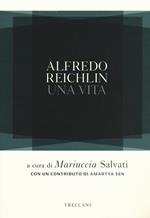 Alfredo Reichlin. Una vita