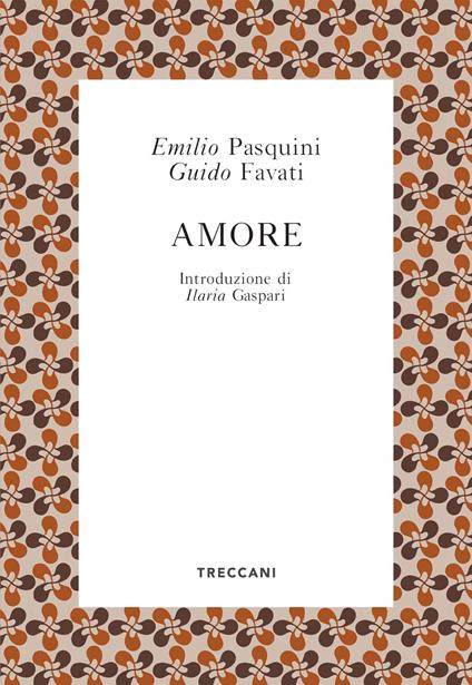 Amore - Guido Favati,Emilio Pasquini - ebook