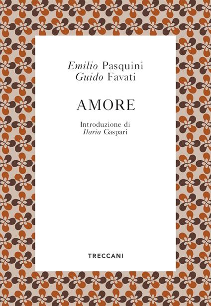 Amore - Guido Favati,Emilio Pasquini - ebook