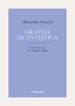 Gravità quantistica