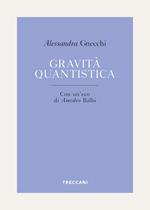 Gravità quantistica