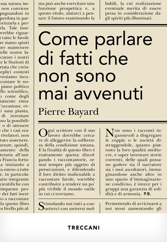 Come parlare di fatti che non sono mai avvenuti - Pierre Bayard,Ilaria Piperno - ebook