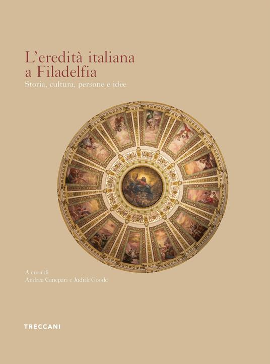L'eredità italiana a Filadelfia. Storia, cultura, persone e idee - copertina