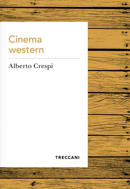 Cinema western - Alberto Crespi - ebook