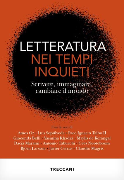 Letteratura nei tempi inquieti. Scrivere, immaginare, cambiare il mondo - AA.VV. - ebook