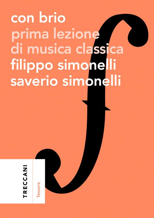 Con brio. Prima lezione di musica classica - Filippo Simonelli,Saverio Simonelli - copertina