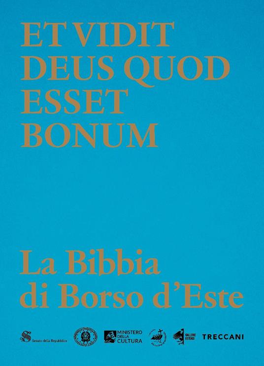 Et vidit Deus quod esset bonum. La Bibbia di Borso d’Este. Ediz. a colori - copertina