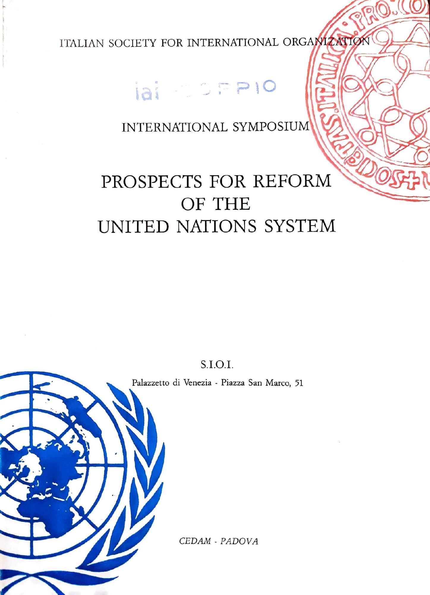 Prospects for reform of the United Nations system. International symposium (Rome, 15-16 may 1992)