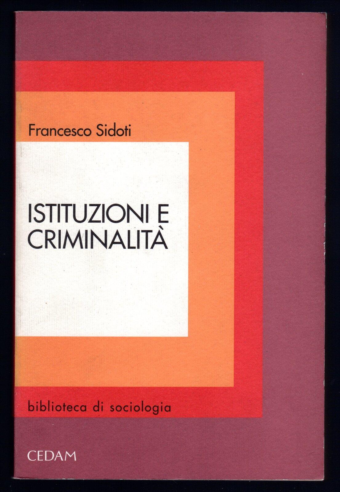 Istituzioni e criminalità