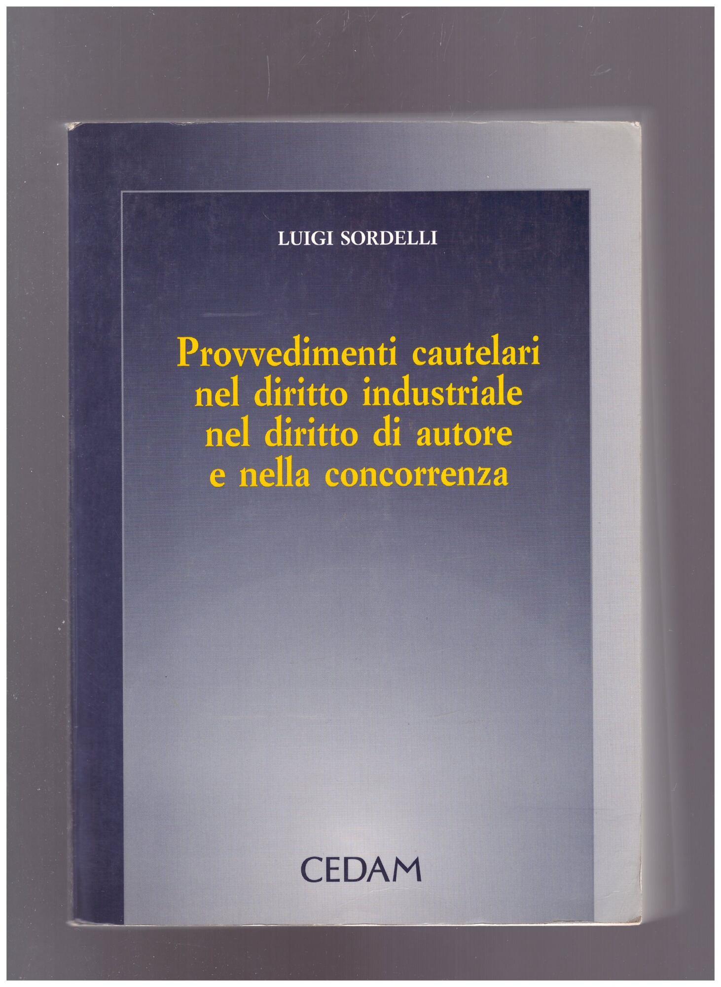 Provvedimenti cautelari nel diritto industriale, nel diritto di autore e nella concorrenza