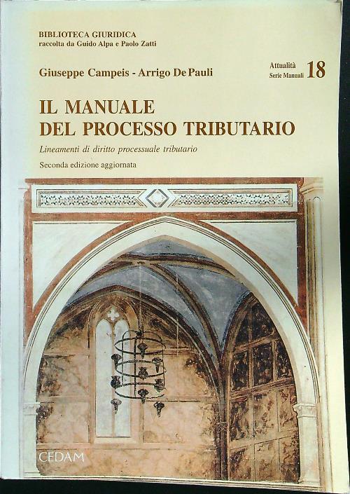 Il manuale del processo tributario. Lineamenti di diritto processuale tributario