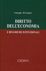 Diritto dell'economia e dinamiche istituzionali