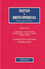 Trattato di diritto commerciale. Vol. 5/2: Le operazioni societarie straordinarie
