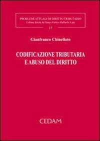 Codificazione tributaria e abuso del diritto - Gianfranco Chinellato - copertina