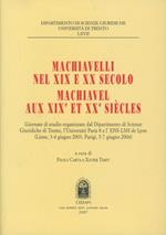 Machiavelli nel XIX e XX secolo-Machiavel aux XIX/ème et XX/ème siècles