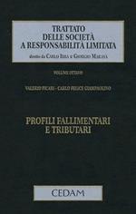Trattato delle società a responsabilità limitata. Vol. 8: Profili fallimentari e tributi
