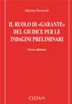 Il ruolo di «garante» del giudice per le indagini preliminari