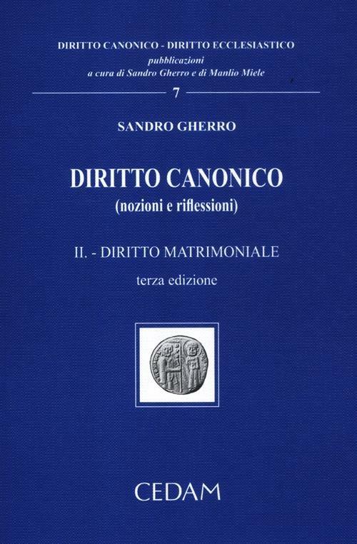 Diritto canonico (nozioni e riflessioni). Vol. 2: Diritto matrimoniale - Sandro Gherro - copertina