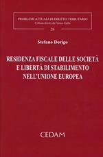 Residenza fiscale delle società e libertà di stabilimento nell'Unione Europea