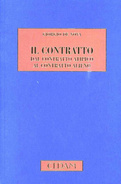 Il contratto. Dal contratto atipico al contratto alieno - Giorgio De Nova - copertina